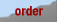 Order