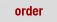 Order